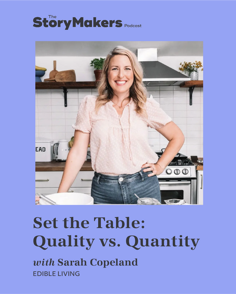 Setting the Table: Quality vs. Quantity