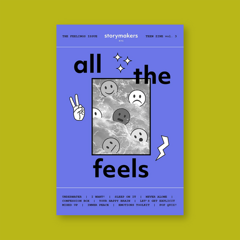 Teen Zine Vol. 3: All The Feels