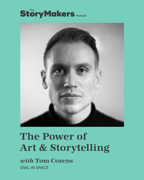 The Power and Art of Storytelling With Tom Cozens