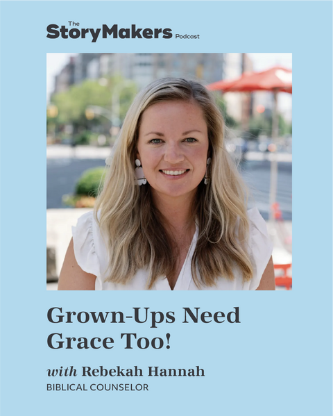 Grown-Ups Need Grace Too!