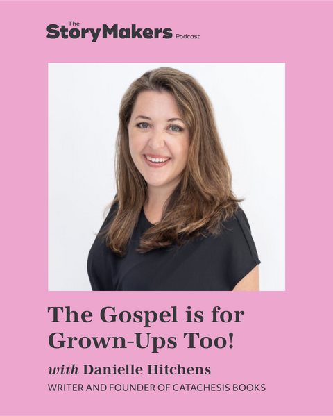 The Gospel is for Grown-Ups Too!