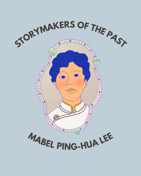 StoryMakers of the Past: Mabel Lee