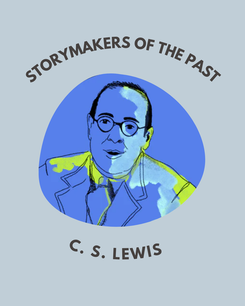 StoryMakers of the Past: C.S. Lewis