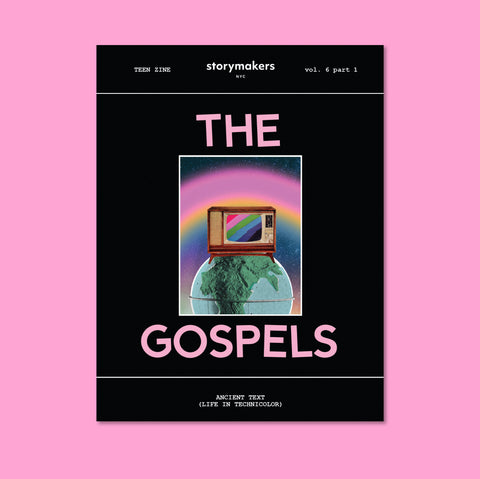 The Gospels: Teen Zine Vol. 6