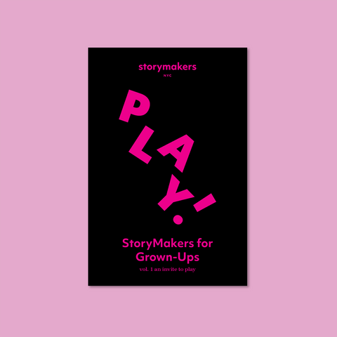 PLAY! StoryMakers for Grown-ups vol.1